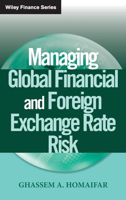 Managing Global Financial and Foreign Exchange Rate Risk