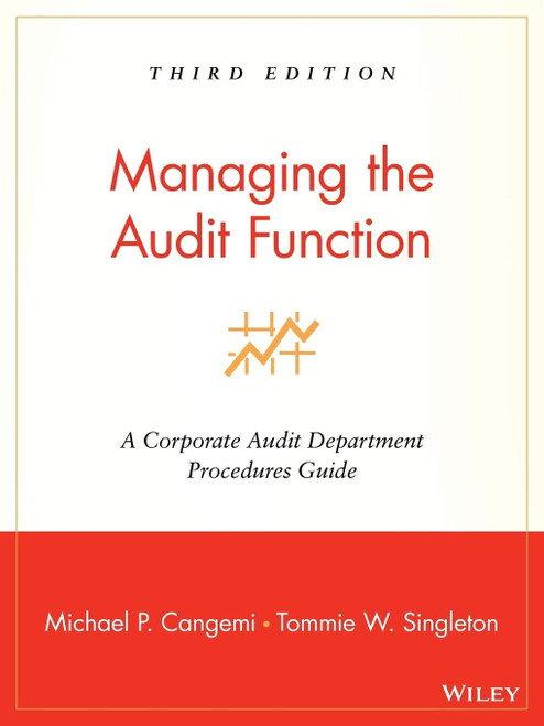 Managing The Audit Function: A Corporate Audit Department Procedures