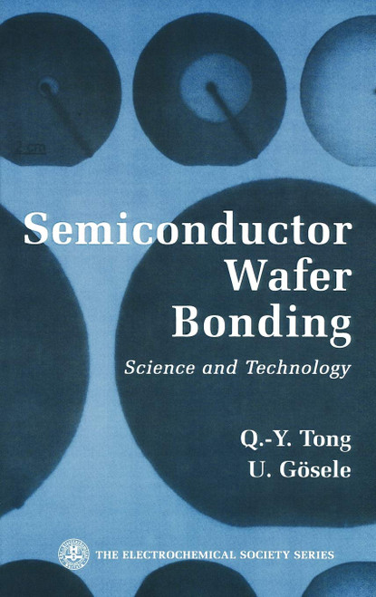 SemiConductor Wafer Bonding: Science and Technology