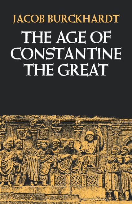 The Age of Constantine the Great