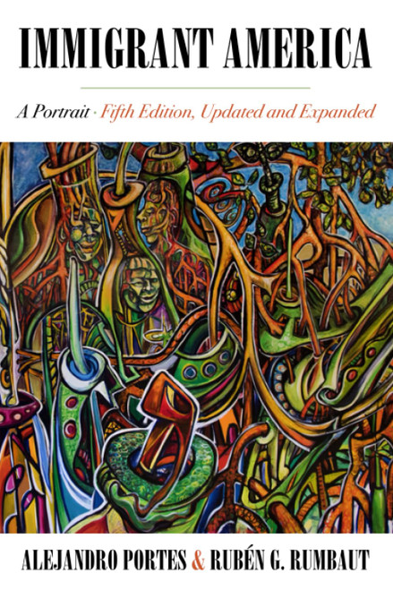 Immigrant America: A Portrait