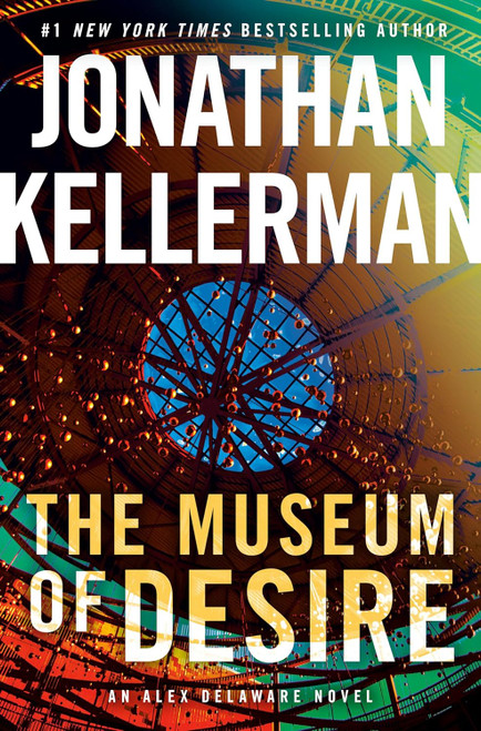 The Museum of Desire: An Alex Delaware Novel