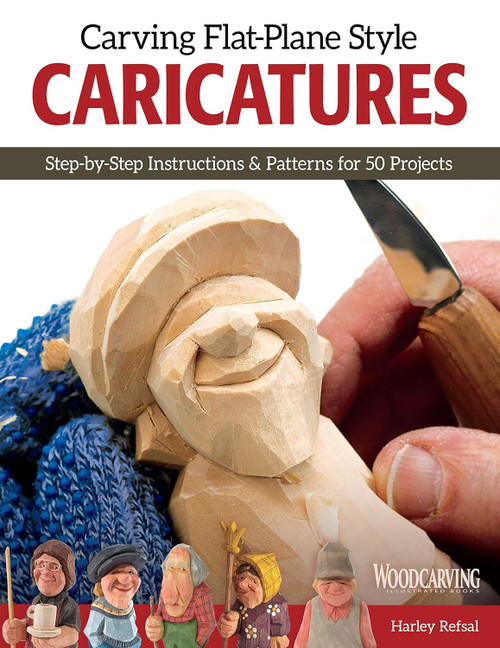 Carving Flat-Plane Style Caricatures: Step-by-Step Instructions &