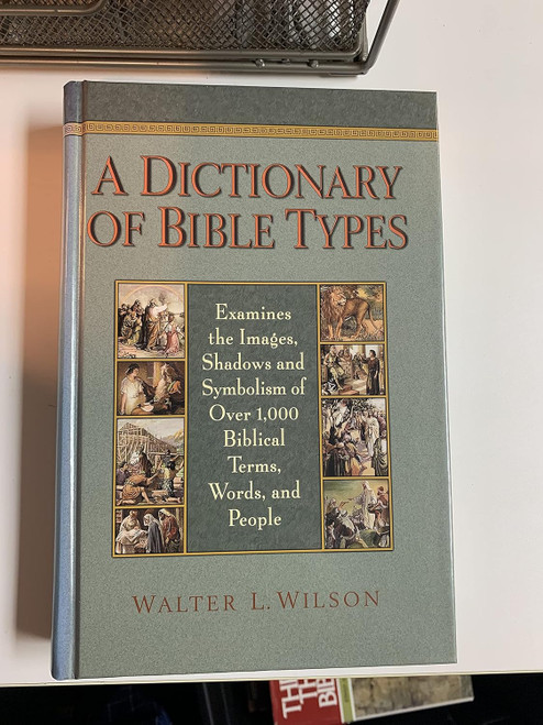 A Dictionary of Bible Types