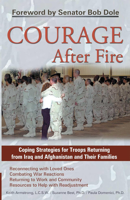 Courage After Fire: Coping Strategies for Troops Returning from Iraq