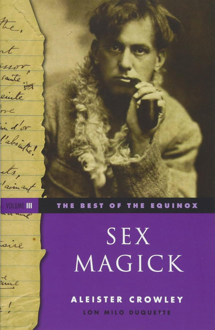 The Best of the Equinox Vol. 3: Sex Magick