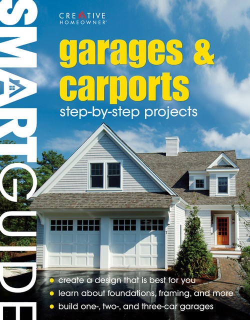 Smart Guide: Garages & Carports: Step-by-Step Projects