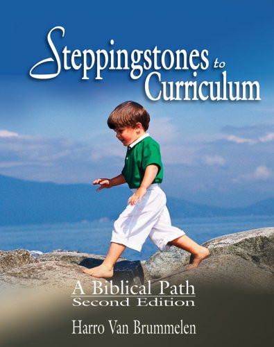 Steppingstones to Curriculum: A Biblical Path