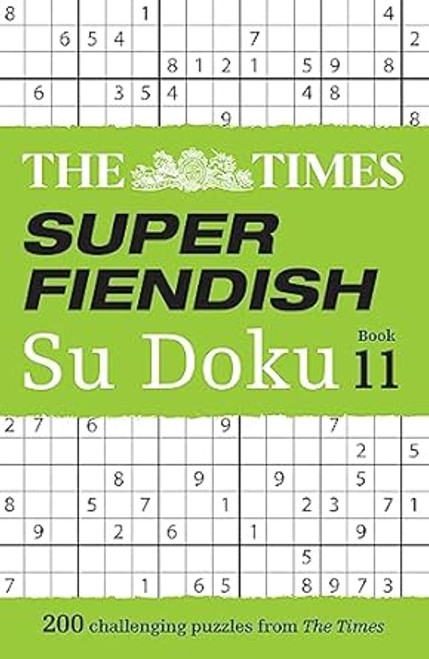 The Times Super Fiendish Su Doku Book 11: 200 challenging puzzles
