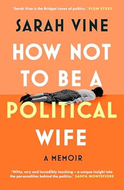 How Not to Be a Political Wife