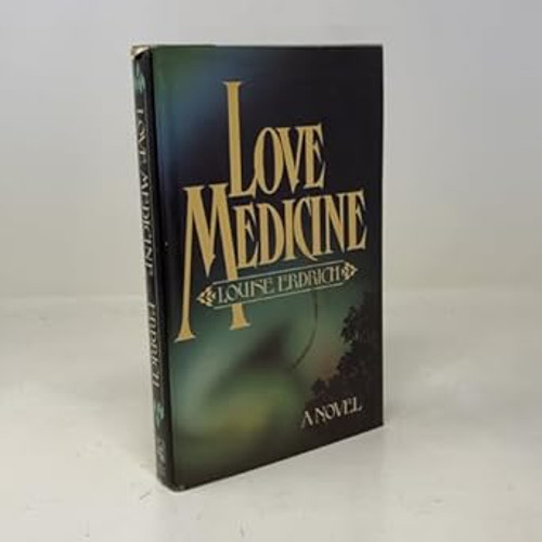 Love Medicine (SIGNED)