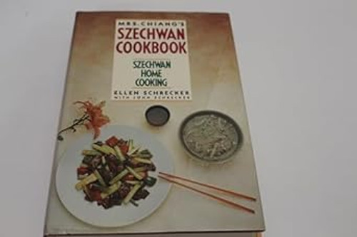 Mrs. Chiang's Szechwan Cookbook