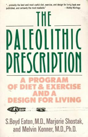 The Paleolithic Prescription