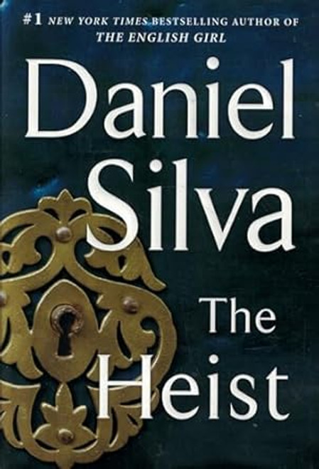 The Heist: A Novel