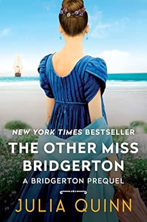 Other Miss Bridgerton: A Bridgerton Prequel