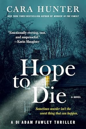 Hope to Die: A Novel