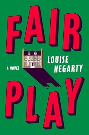 Fair Play: A Novel