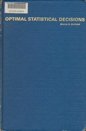 Optimal Statistical Decisions