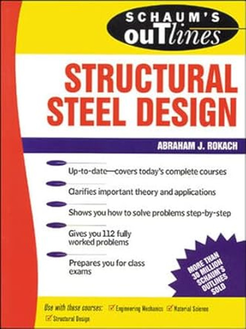 Schaum's Outline of Structural Steel Design