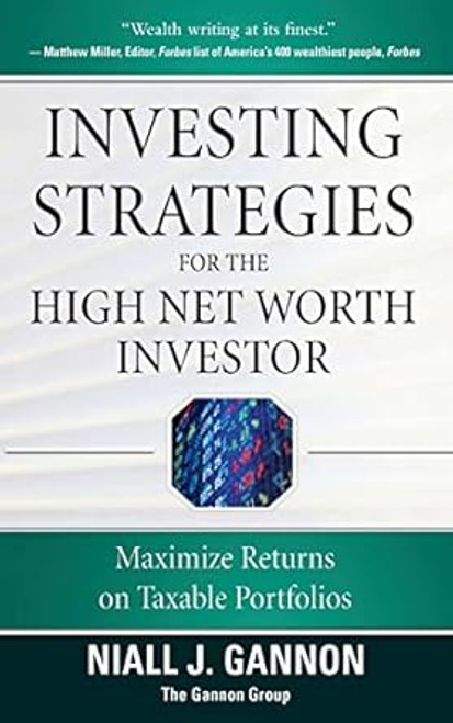 Investing Strategies for the High Net-Worth Investor