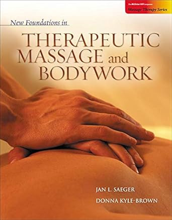 New Foundations in Therapeutic Massage and Bodywork