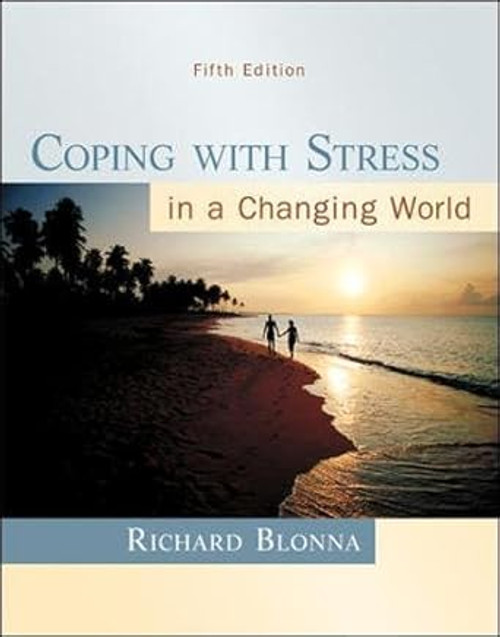 Coping with Stress in a Changing World 5th Edition