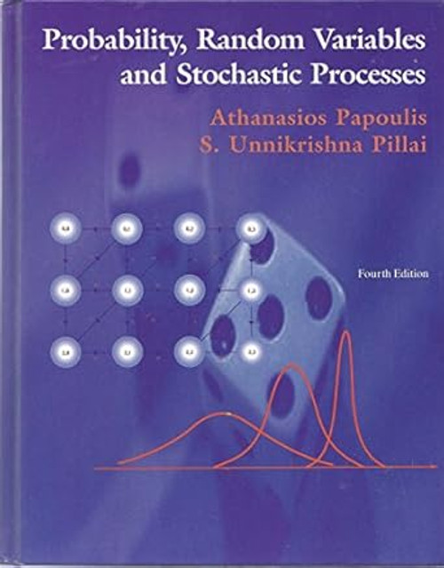 Probability Random Variables and Stochastic Processes