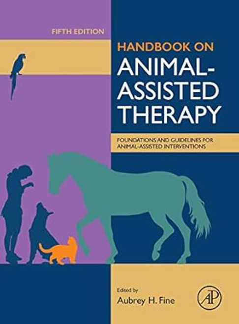 Handbook on Animal-Assisted Therapy Fifth Edition