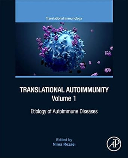 Translational Autoimmunity Volume 1: Etiology of Autoimmune