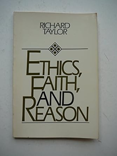 Ethics faith and reason