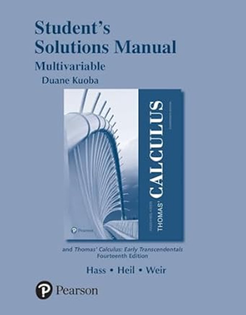 Student Solutions Manual for Thomas' Calculus Multivariable