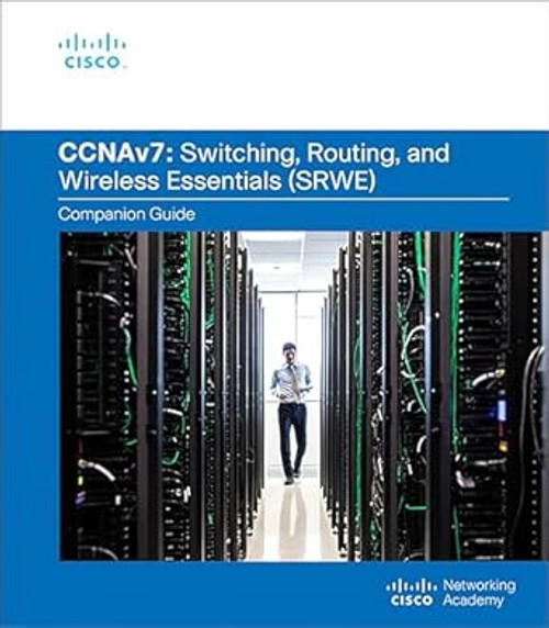 Switching Routing and Wireless Essentials Companion Guide