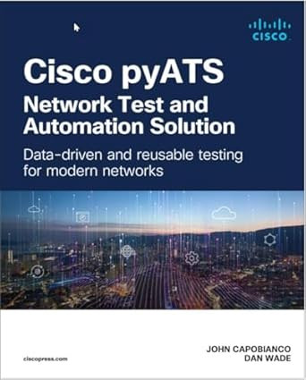 Cisco pyATS ? Network Test and Automation Solution