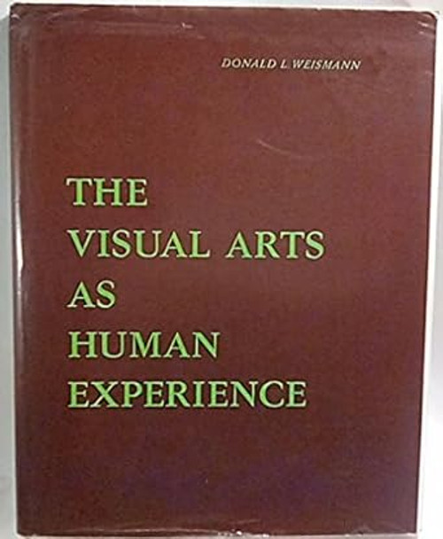 The Visual Arts as Human Experience
