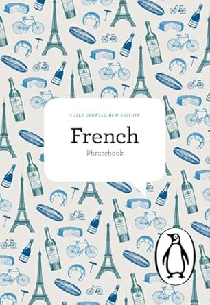 The Penguin French Phrasebook: