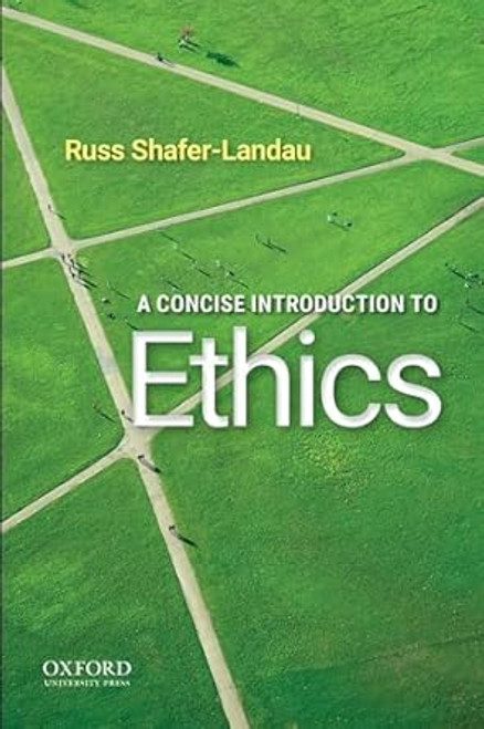 A Concise Introduction to Ethics