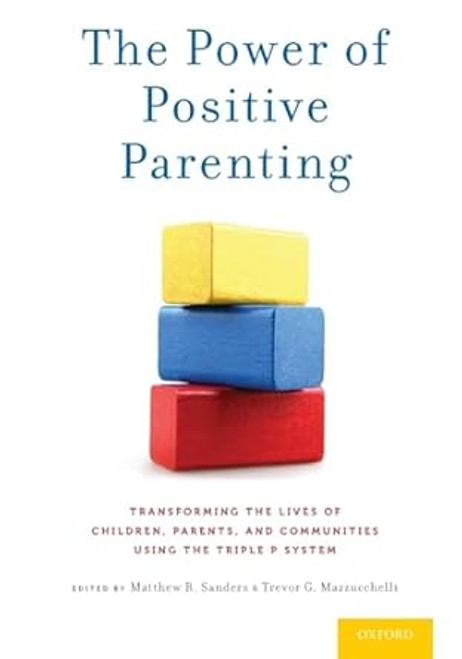 The Power of Positive Parenting