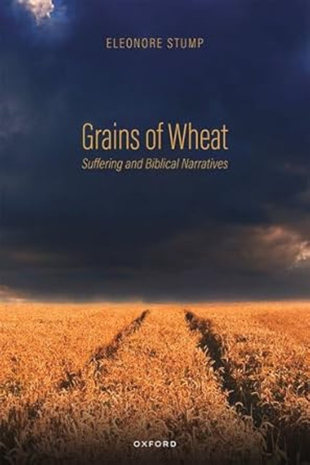Grains of Wheat: Suffering and Biblical Narratives