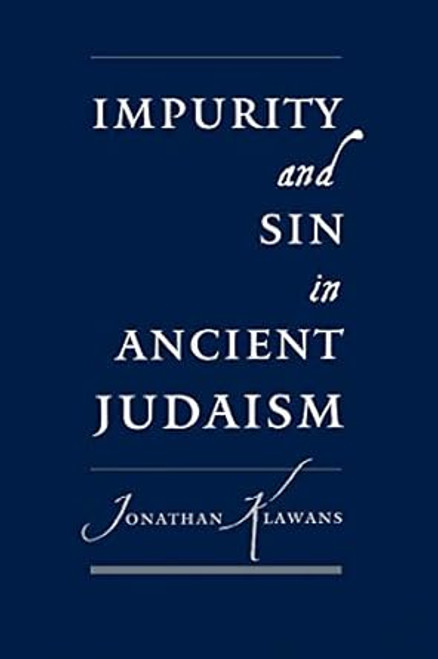 Impurity and Sin in Ancient Judaism