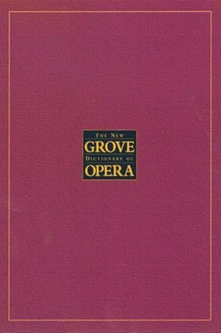 The New Grove Dictionary of Opera