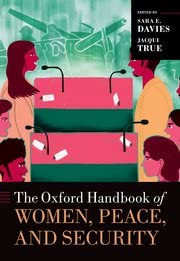 The Oxford Handbook of Women Peace and Security