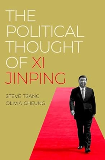 The Political Thought of Xi Jinping