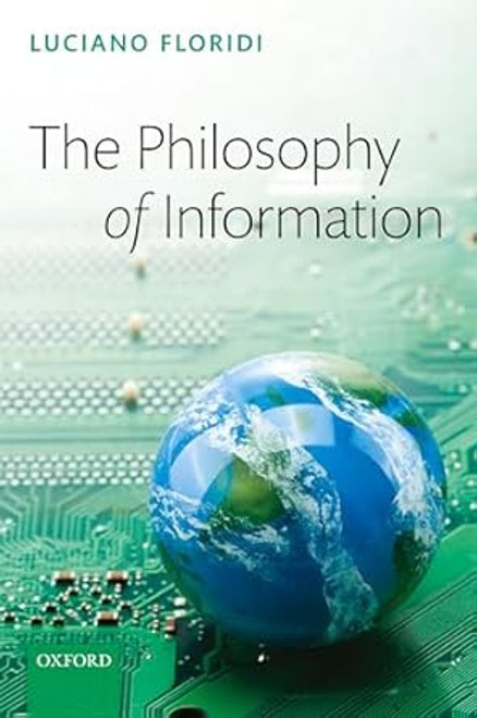 The Philosophy of Information