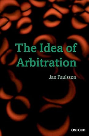 The Idea of Arbitration