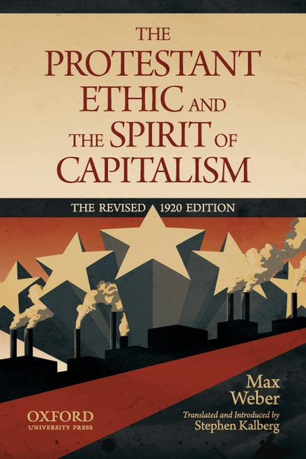 The Protestant Ethic and the Spirit of Capitalism