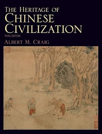 Heritage of Chinese Civilization The