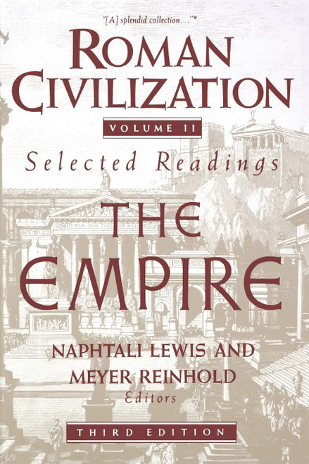 Roman Civilization: Selected Readings Vol. 2: The Empire