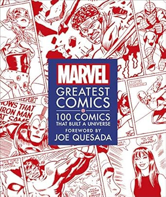 Marvel Greatest 100 Comics that Built a Universe