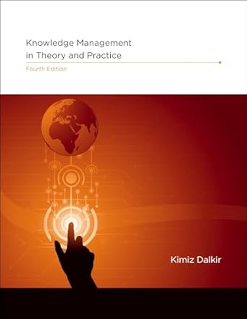 Knowledge Management in Theory and Practice fourth edition