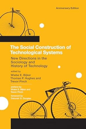 The Social Construction of Technological Systems anniversary